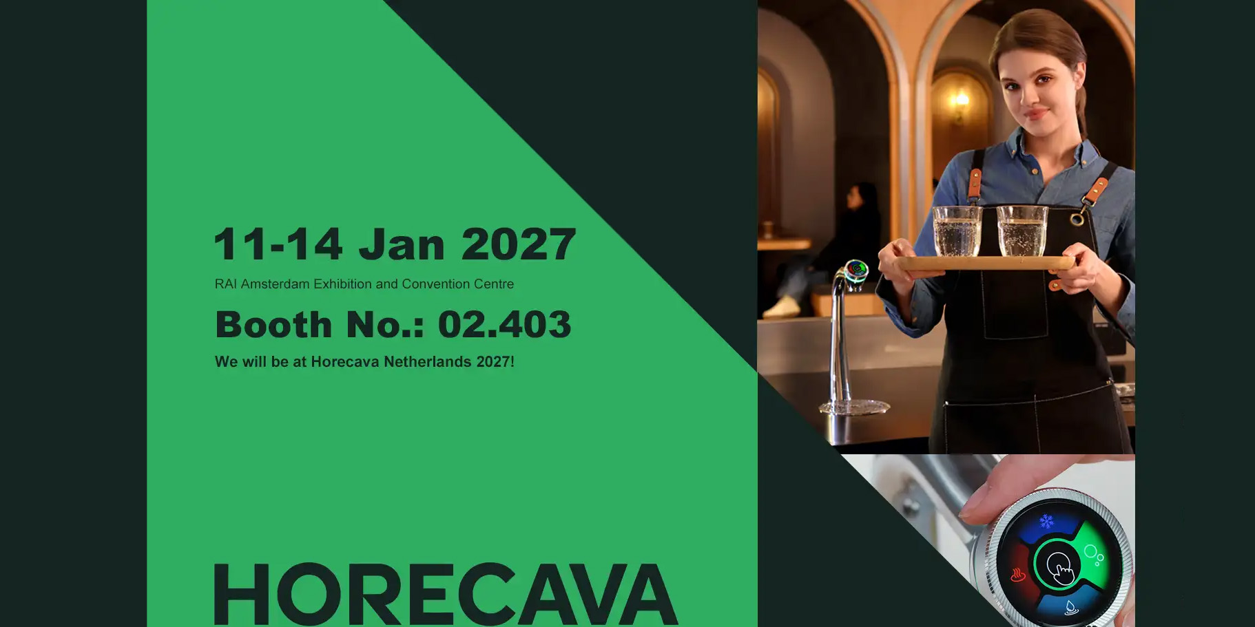 You've been invited to join us at Horecava Netherlands (Jan 11-14th, 2027)!